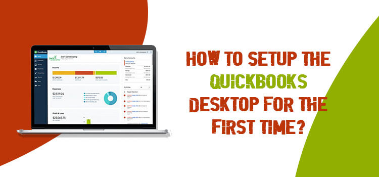 Setup QuickBooks First Time