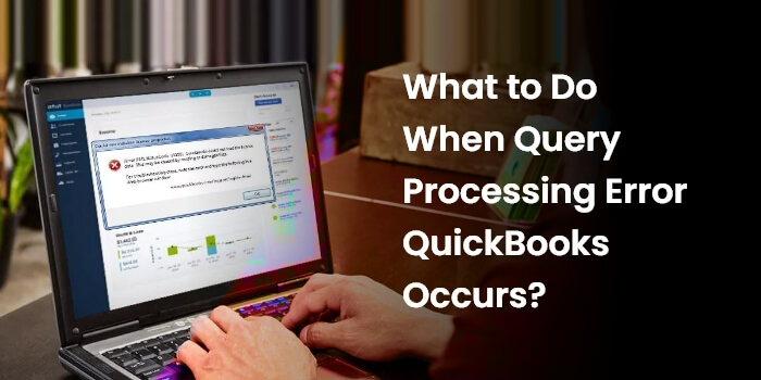 Query Processing Error QuickBooks