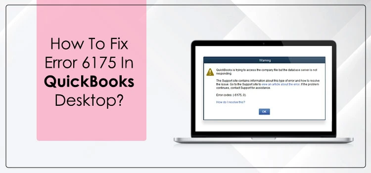 Quickbooks error 6175