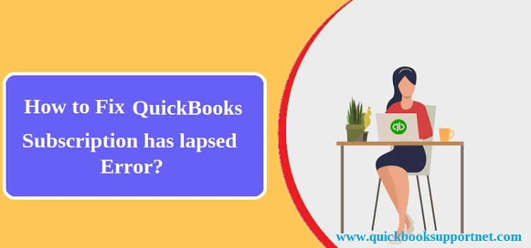 QuickBooks Subscription has lapsed