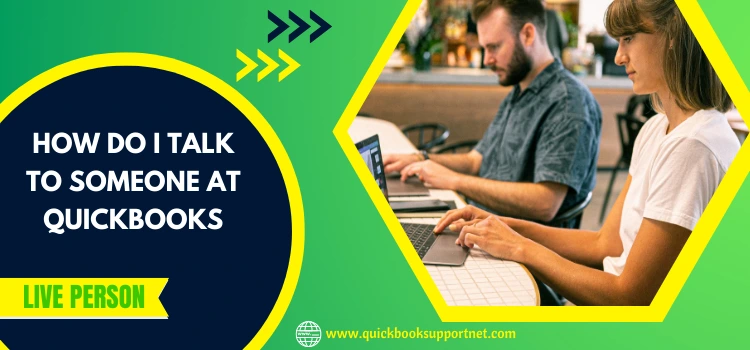 talk to someone at quickbooks
