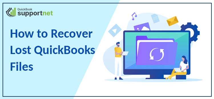 Recover Lost QuickBooks Files