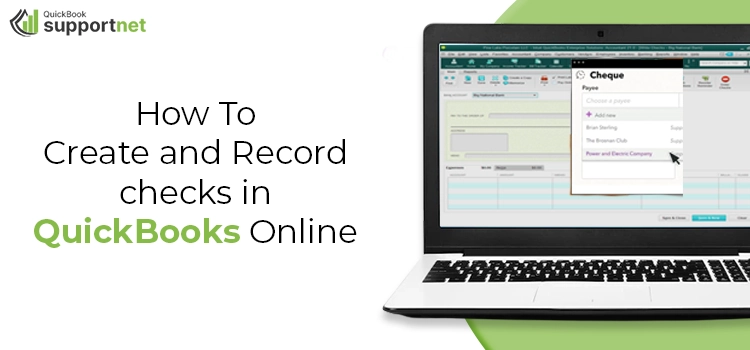 Create and Record checks in QuickBooks