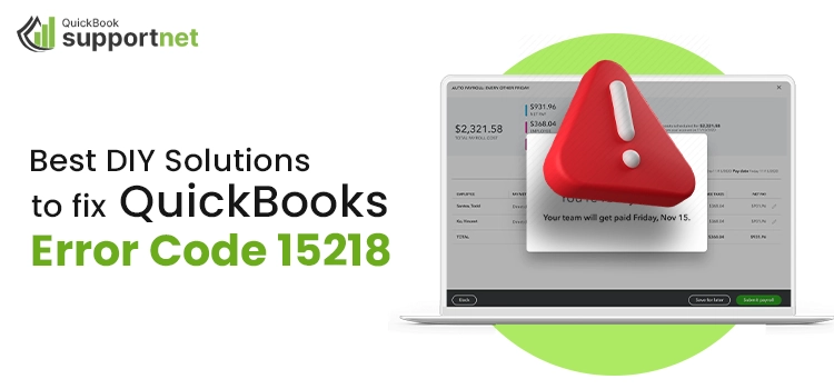 QuickBooks Payroll Error Code 15218