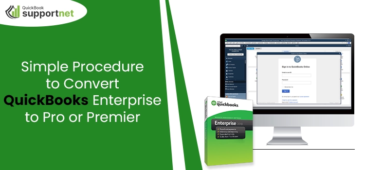 Convert QuickBooks Enterprise to Pro or Premier