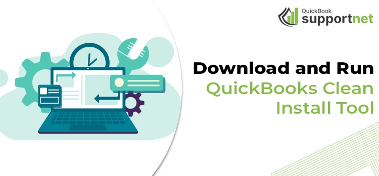 QuickBooks clean install tool