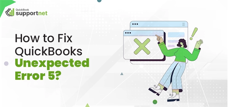 QuickBooks Unexpected Error 5