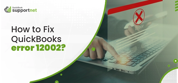 QuickBooks Error 12002