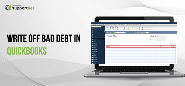 Write Off Bad Debt in QuickBooks