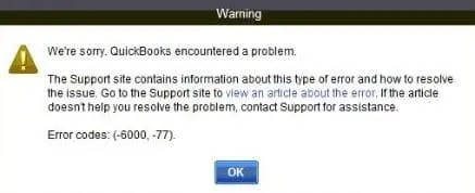 QuickBooks error message 6000 77