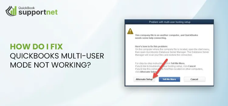 QuickBooks Multi-User Mode Not Working