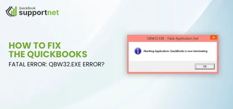 QuickBooks Fatal Error QBW32