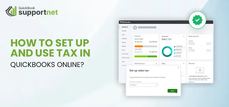 How to Set Up And Use Tax in QuickBooks Online