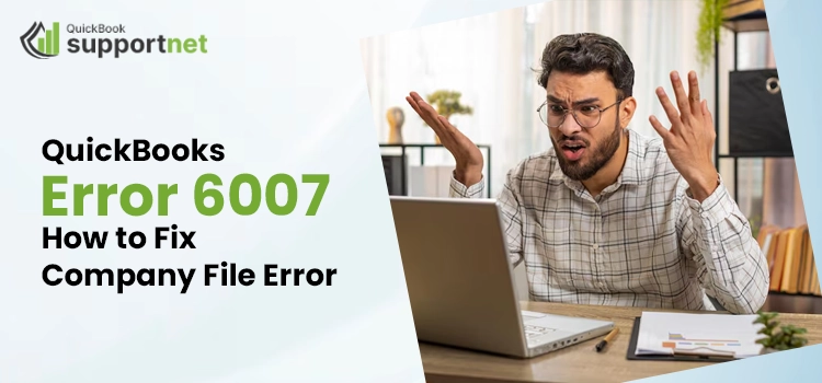 QuickBooks Error 6007